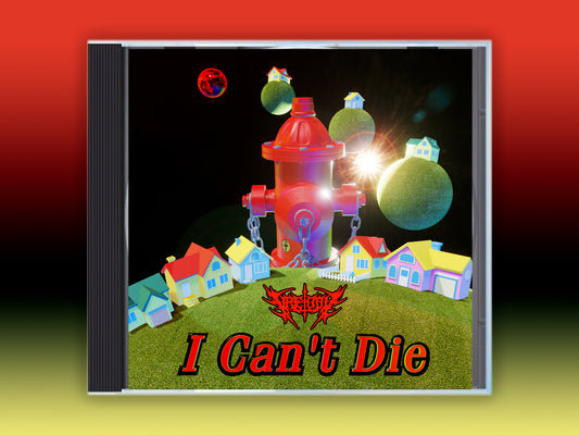 Fire-Toolz "I Can't Die" CD